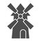 Mill solid icon. Old farm or village grain windmill symbol, glyph style pictogram on white background. Agriculture sign