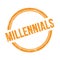 MILLENNIALS text written on orange grungy round stamp