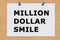 Million Dollar Smile concept