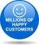 Millions of happy customers