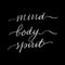 Mind body spirit