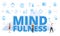 mindfulness concept with big words and people surrounded by related icon with blue color style