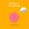 Mindset is everything vector illustration graphic