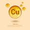 Mineral Cu. Copper. Mineral Vitamin complex. Golden balls. Health concept. Cu Copper