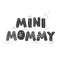 Mini Mommy - fun hand drawn nursery poster with lettering