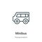 Minibus outline vector icon. Thin line black minibus icon, flat vector simple element illustration from editable transportation
