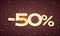 Minus 50 percent sale vector flat banner concept on dark background with golden ribbons.