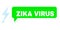 Misplaced Zika Virus Green Phrase Cloud and Mesh 2D Electric Strike