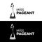 Miss pageant logo with black and white tone woman wear Crown and dress stand on stage sign vector design