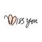 Miss you, text, hand lettering