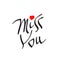 Miss You text with heart symbol