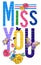 Miss you typograpy t-shirt vector quotes butterfly and flowers design for apparels