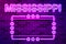 Mississippi US State glowing purple neon lettering and a rectangular frame with stars