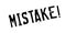 Mistake rubber stamp