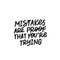 Mistakes proof trying calligraphy quote lettering