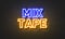 Mix tape neon sign on brick wall background.