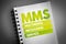 MMS - Multimedia Messaging Service acronym