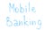 Mobile banking phrase written on glass, convenient app for online payment