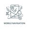 Mobile navigation,commerce ,location vector line icon, linear concept, outline sign, symbol