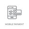 Mobile payment linear icon. Modern outline Mobile payment logo c
