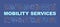 Mobility services word concepts dark blue banner