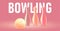 Modern 3d graphic, three bowling pins and ball in warm golgen pink palette colors with big typography text