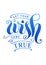 Modern calligraphy lettering of Let your wish come true in blue gradient