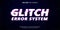 modern glitch editable trendy text effect