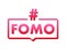 Modern hashtag fomo, great design for any purposes. Vector typography illustration. Flat cartoon vector illustration