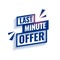 modern last minute offer background for retail advertisement