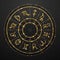 Modern magic witchcraft Astrology golden wheel with zodiac signs on space background. Realistic illustration of  zodiac signs.