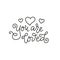 Modern mono line calligraphy lettering of You are loved in black with hearts on white background