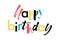 Modern, playful, colorful graphic design of a saying `Happy Birthday` i