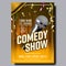 Modern Stylish Poster Card Of Comedy Show Vector