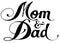 Mom and dad - custom calligraphy text
