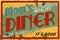 Mom`s Diner Cafe Restaurant Sign