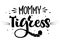 Mommy Tigress hand draw calligraphy script lettering whith dots, splashes and whiskers decore