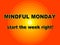 Monday Blessing Quotes - Mindful Start - 3d Illustration