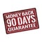 Money back 90 days guarantee Antiques vintage rusty metal sign, vector illustration