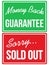 Money Back Guarantee and Sorry Sold Out store signs