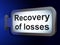 Money concept: Recovery Of losses on billboard background