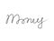 Money handwritten text inscription. Modern hand drawing calligraphy. Word illustration black