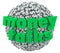 Money Talks Words Dollar Sign Symbol Sphere Ball Control Power