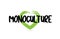 monoculture text word with green love heart shape icon