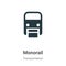 Monorail vector icon on white background. Flat vector monorail icon symbol sign from modern transportation collection for mobile
