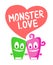 Monster love