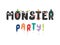 Monster party quote