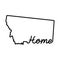 Montana US state outline map with the handwritten HOME word. Continuous line drawing of patriotic home sign