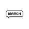 Month of March pixel art lettering in speech bubble