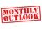 MONTHLY OUTLOOK